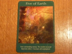 Five of Earth Tarot Card - Fears surrounding money.