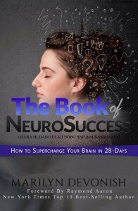 The Book of NeuroSuccess - How to Supercharge Your Brain in 28-Days