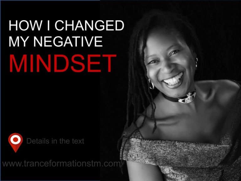 How I Changed My Negative Mindset in Less Than 5 Weeks